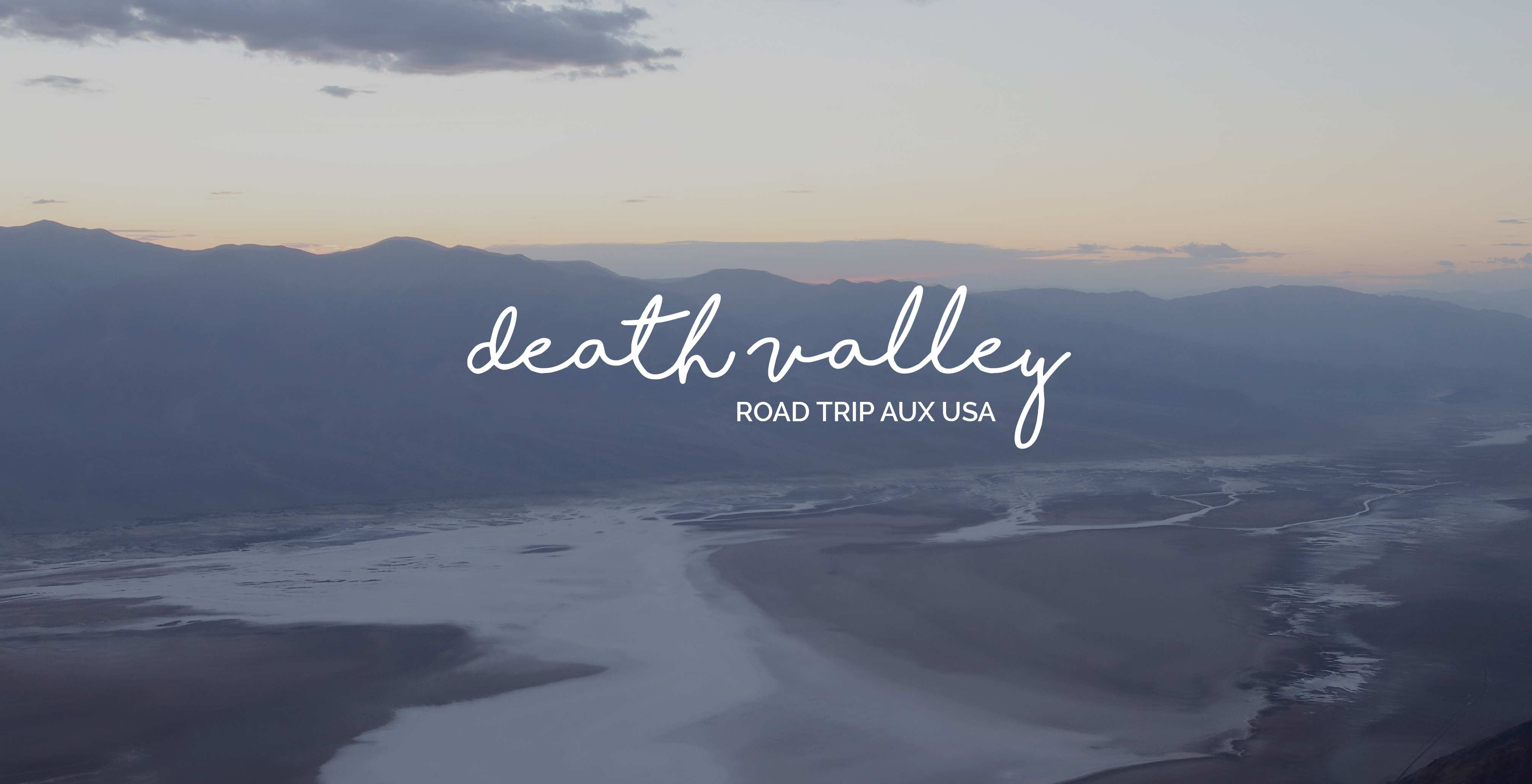 Death Valley que voir